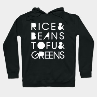 Rice & Beans Tofu & Greens Hoodie